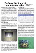 Pushing the limits of underwater video